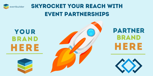 Skyrocket Your Reach With Event Partnerships